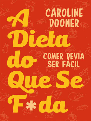 cover image of A Dieta do Que se F*da